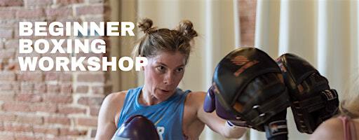 Beginner Boxing Workshop | 1441 W 46th Ave Unit 7