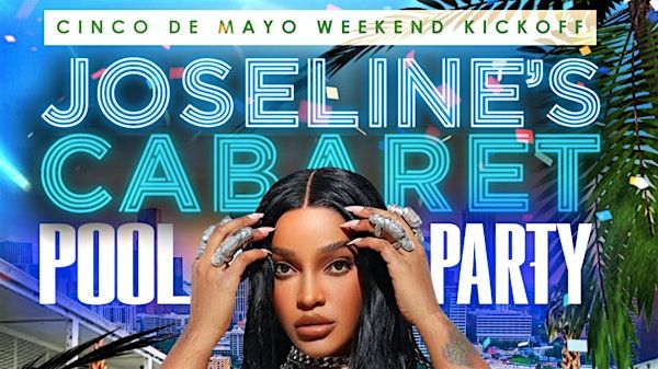 JOSELINE'S CABARET POOL PARTY {CINCO DE MAYO WEEKEND KICKOFF] | Bamboo atlanta