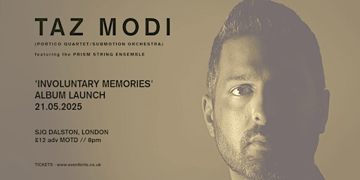 Taz Modi: 'Involuntary Memories' album launch | SJQ