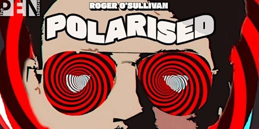 POLARISED | ROGER O'SULLIVAN | SE15 1TR