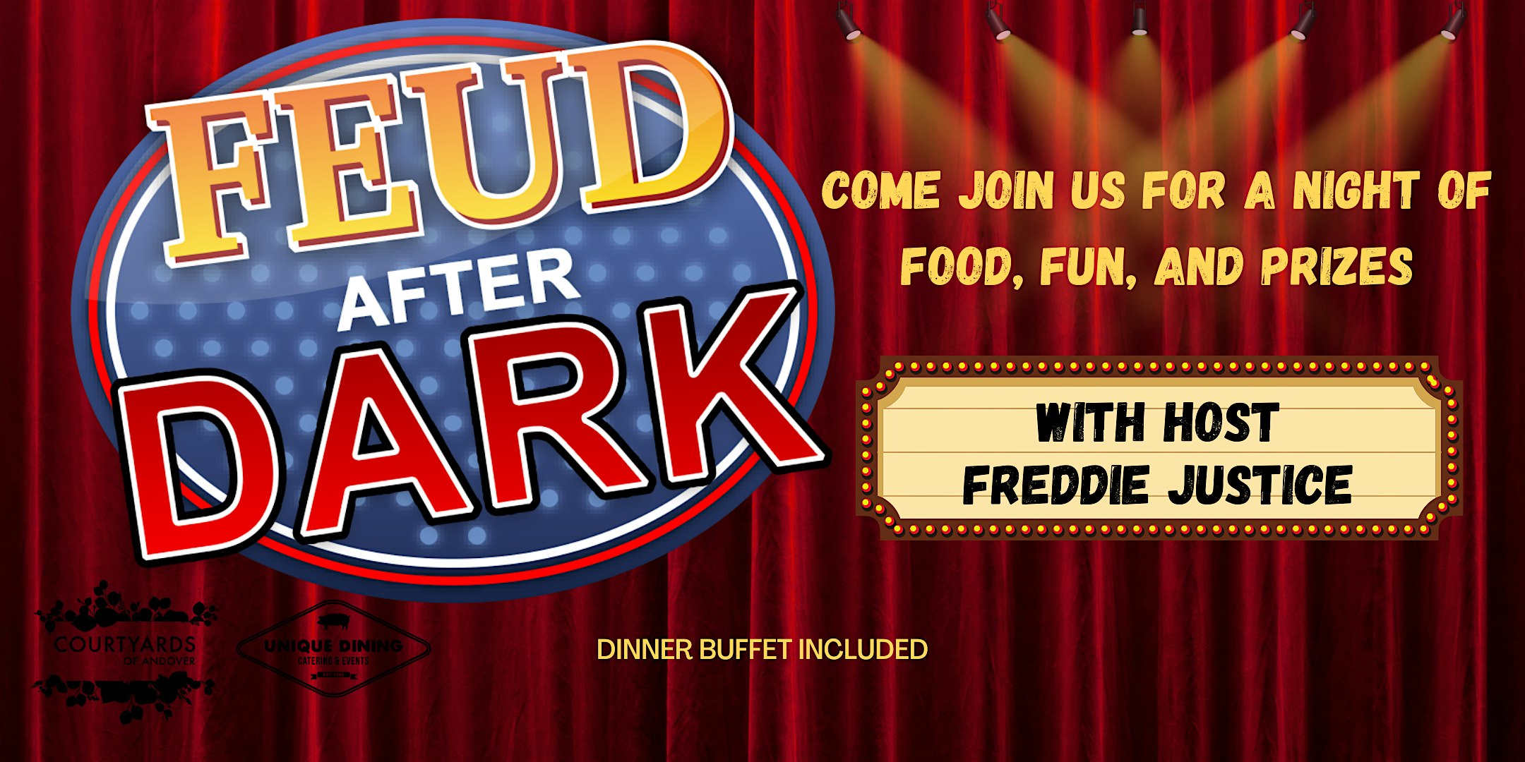 Feud After Dark with Freddie Justice | Courtyards of Andover
