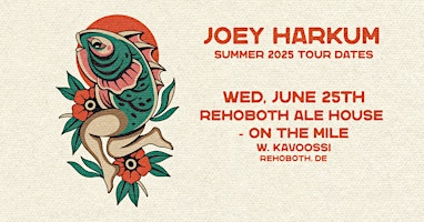 Joey Harkum at Rehoboth Ale House on the Mile! w/ Kavoossi | Rehoboth Ale House On the Mile