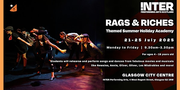 Rags & Riches Themed Summer Holiday Academy | iNTER Performing Arts Academy