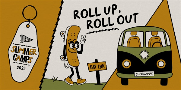Roll Up, Roll Out Camp | Ages 8-14 | July 22-25 | 9 AM-12 PM | The Bay Skatepark