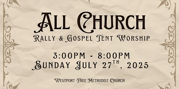 All Church Rally | Westport Free Methodist Church