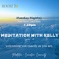 MAGIC MONDAYS - MEDITATION WITH KELLY, START THE WEEK TAKING TIME FOR YOU. | Where Inspiration Blooms - The Pavilion