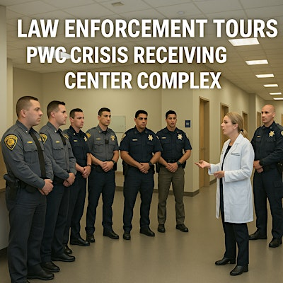 Law Enforcement Tours of the Crisis Receiving Center Complex | 14011 Worth Ave