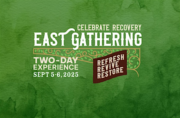 Celebrate Recovery East Gathering | Christ Church Nashville