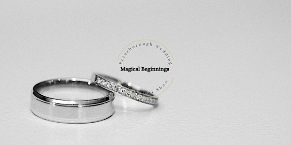 Magical Beginnings Wedding and Bridal Show | Holiday Inn Peterborough-Waterfront by IHG