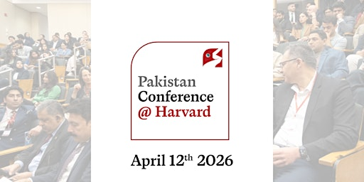 Pakistan Conference at Harvard 2026: From Potential to Performance | Harvard University
