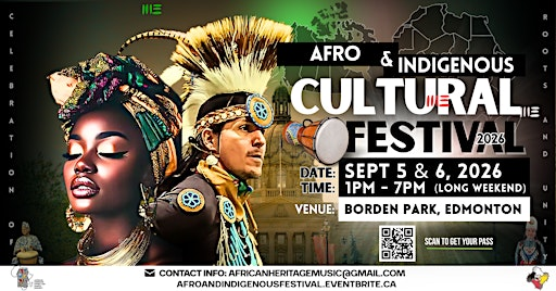 AFRO & INDIGENOUS CULTURAL FESTIVAL (SEPT 5 & 6 2026) | Borden Park Road Northwest