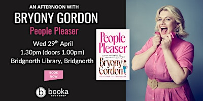 An Afternoon with Bryony Gordon - People Pleaser | Bridgnorth Library