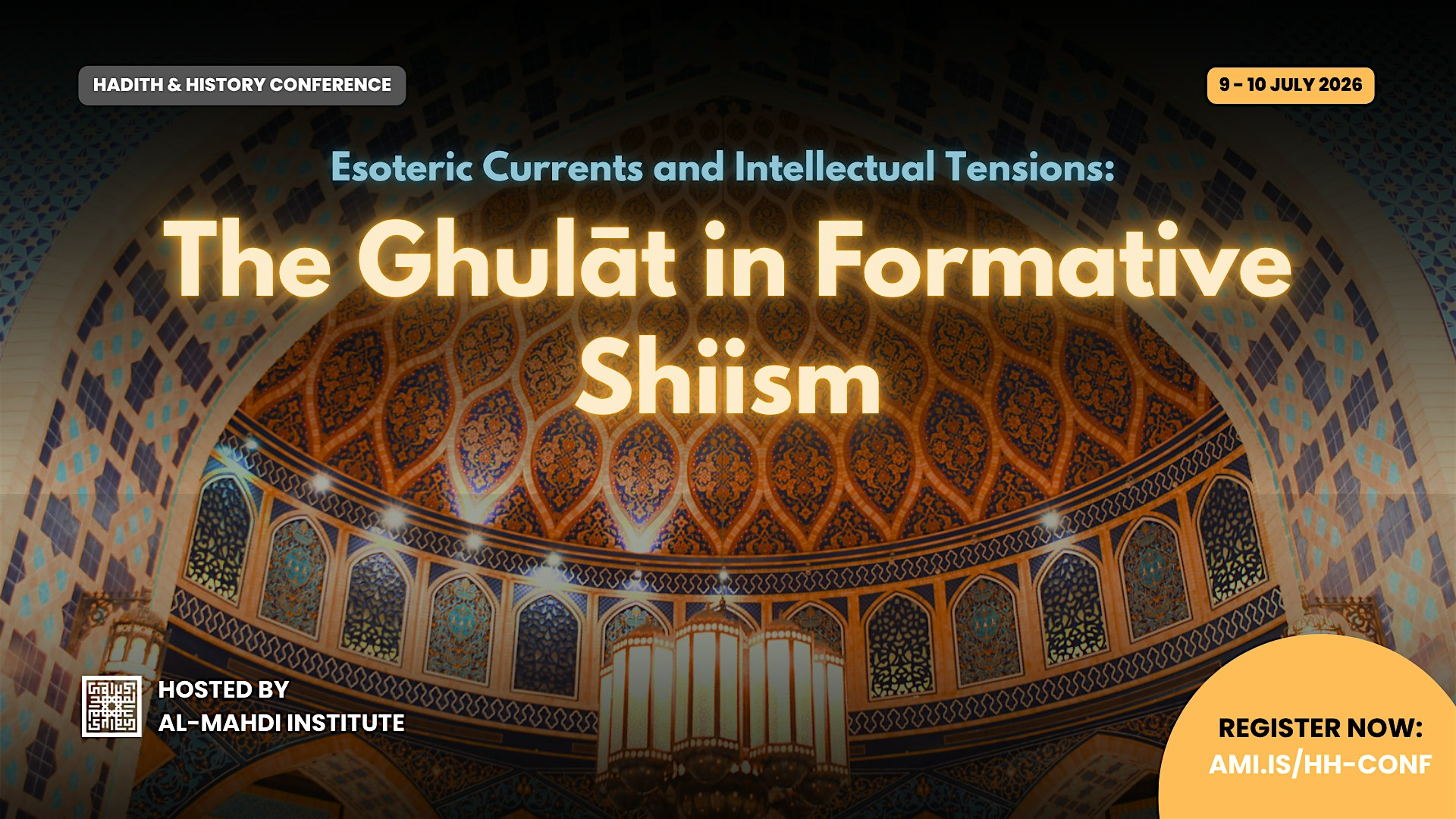 Esoteric Currents and Intellectual Tensions: The Ghulāt in Formative Shiism | Al-Mahdi Institute