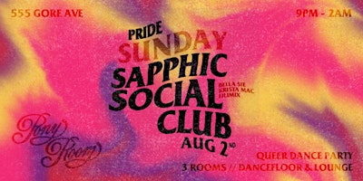 SUNDAY SAPPHIC SOCIAL CLUB // Pride at Pony Room | 555 Gore Ave