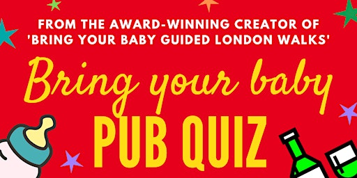 BRING YOUR BABY PUB QUIZ | Twickenham Parent Social at The Turk's Head | The Turk's Head, Twickenham