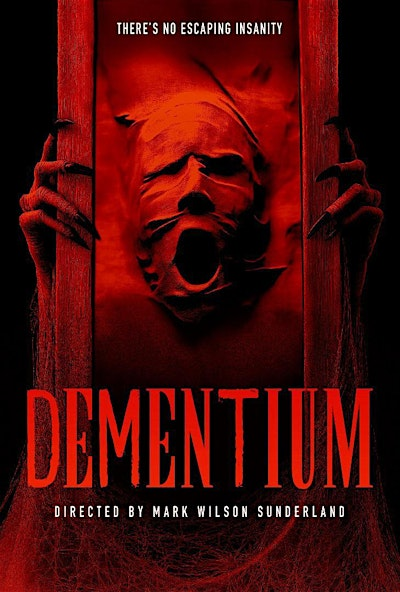 DEMENTIUM - North American Premiere | Plaza Theatre