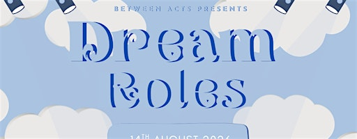 Between Acts presents “Dream Roles Cabaret” | Lovelocks Coffee Shop