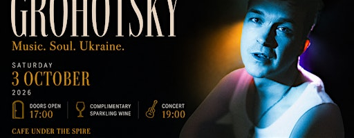 GROHOTSKY . Music. Soul. Ukraine. | Cafe Under The Spire
