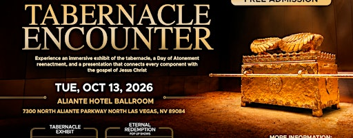 The Tabernacle Encounter in Las Vegas – Discover God’s Plan of Redemption | 7300 N Aliante Pkwy