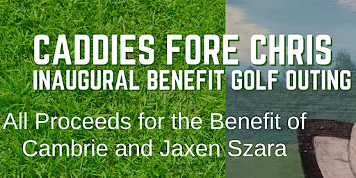 Caddies Fore Chris Golf Outing 2023 (Grant Park) | Minne Monesse, East 6 Mile Grove Road, Grant Park, IL, USA