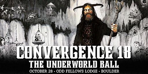Convergence XVIII: The Underworld Ball | 1543 Pearl St, Boulder, CO 80302, USA
