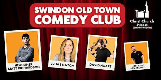 Swindon Old Town Comedy Club Live at Christ Church Community Centre | Christ Church Community Centre