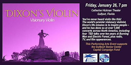 Dixon's Violin Returns to Gulfport | Catherine A Hickman Theater