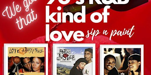 We Got That 90’s Kind of Love SIP n PAINT | In Living Colour