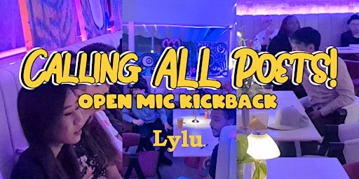Calling ALL Poets! Kickback | Artist Networking & Open Mic | The Fig Lobby - (Formerly CHI Art Series Hotel Bangkok)