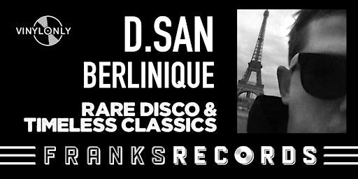 DJ D.San - Rare Disco & Classics | Frank's Italian American Social Club