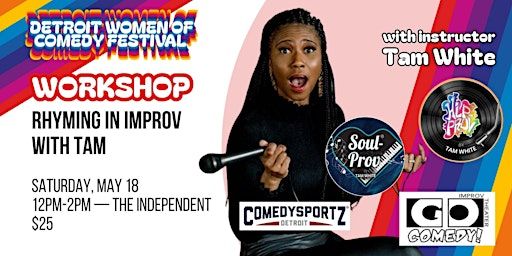 WORKSHOP | Rhyming in Improv with Tam White | Saturday May 18 | #DWCF24 | The Independent Comedy Club