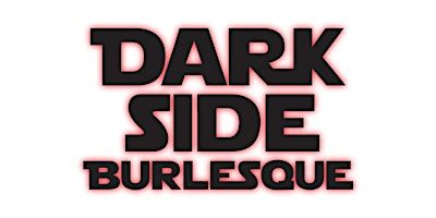 Dark Side Burlesque Presents: May the 4th Be With You at the FAN EXPO | Pennsylvania Convention Center