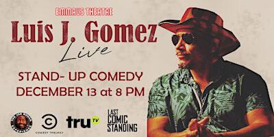 Luis J Gomez | The Emmaus Theatre