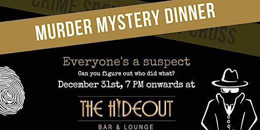 NYE Mystery @ The Hideout | The Hideout