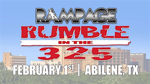 Rampage: Rumble in the 325 | 500 Cypress St