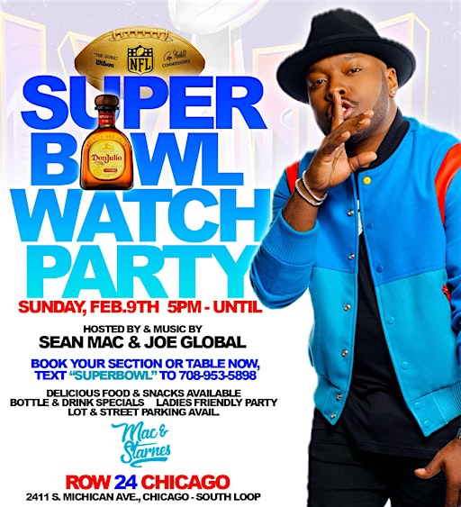 SUPERBOWL WATCH PARTY WITH SEAN MAC & JOE GLOBAL | Row 24 Chicago