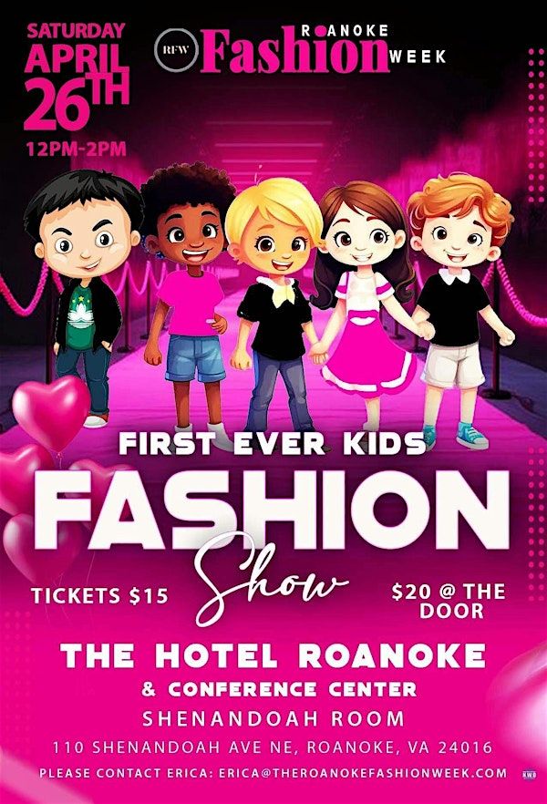 Roanoke Fashion Week presents Kid's First Ever Fashion Show | The Hotel Roanoke & Conference Center, Curio Collection by Hilton