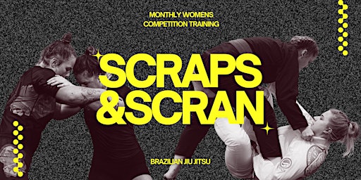 Scraps & Scran: Women's Comp Class (No-Gi) | The Alley Cat Academy BJJ