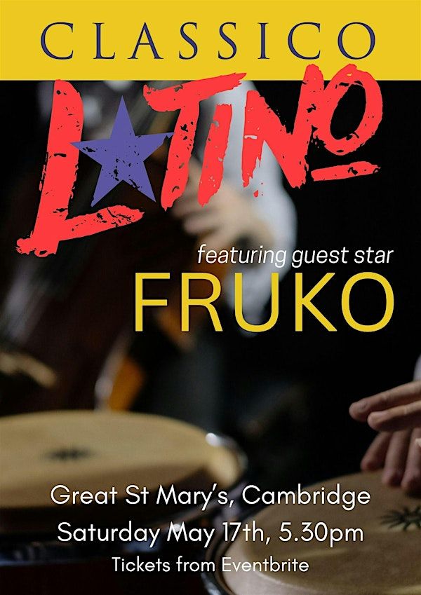 Classico Latino ft. Fruko Live in Cambridge | Great St Mary's