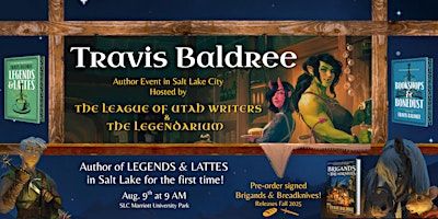 Travis Baldree in Salt Lake! | Salt Lake City Marriott University Park
