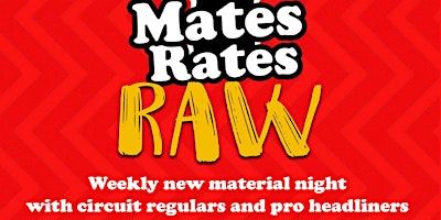 Mates Rates Comedy Raw, Reading's No.1 Stand Up Comedy Open Mic: June 9 | Outlook