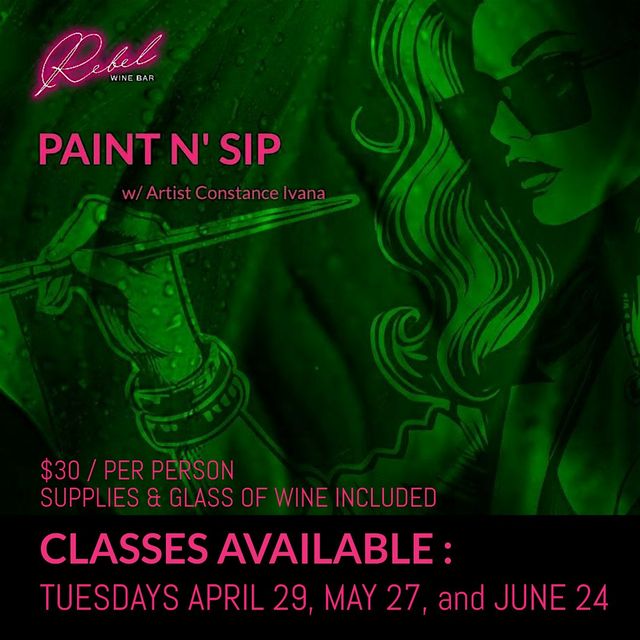 PAINT N' SIP ~ Painting Class | Rebel Wine Bar