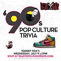 90s Pop Culture Trivia | Tommy Fox's