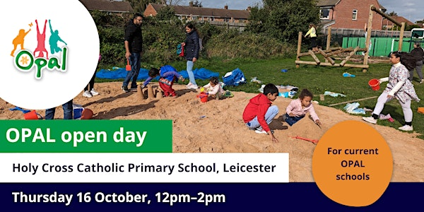 Current schools: OPAL school visit – Holy Cross Catholic Primary | Holy Cross Catholic Primary School