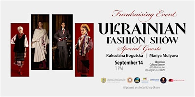 Ukrainian Fashion Show (Los Angeles, CA) | Ukrainian Cultural Center