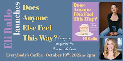 Eli Rallo Launches "Does Anyone Else Feel This Way?" at Everybody's Coffee | Everybody's Coffee (Wilson Abbey)