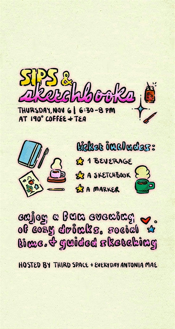 Sips & Sketchbooks | 190° Coffee And Tea