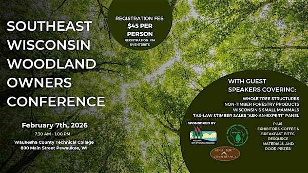 2026 Southeast Wisconsin Woodland Owners Conference | Richard T. Anderson Education Center