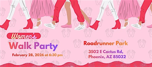 Women's Walk Party | Roadrunner Park