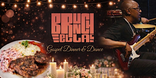 BrunchellaUK: Gospel Dinner & Dance Experience | Masons Venue